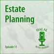 Episode 11: Estate Planning