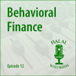 Episode 12: Behavioral Finance