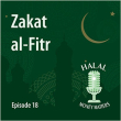 Episode 18: Zakat al-Fitr
