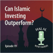 Episode 19: Can Islamic Investing Outperform?