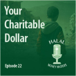 Episode 22: Your Charitable Dollar