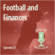 Episode 27: Football and Finances with Husain Abdullah